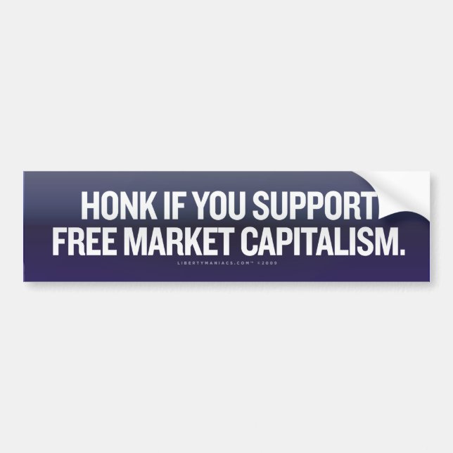 Honk for Free Markets Bumper Sticker (Front)