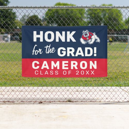 Honk for the Fresno State Graduation Banner