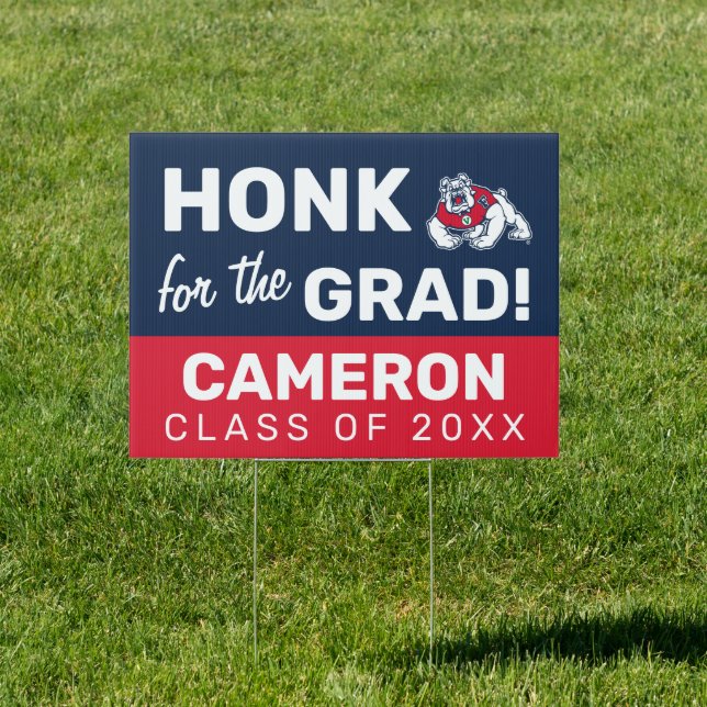 Honk for the Fresno State Graduation Sign (Insitu)