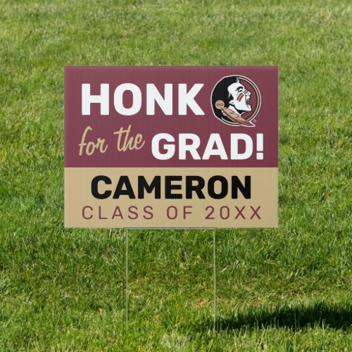Honk for the FSU Graduation  Sign