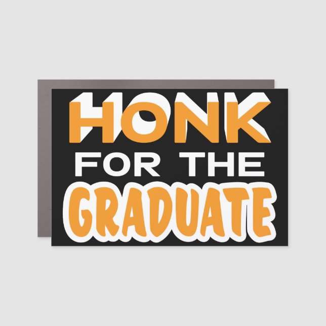 Honk For The Graduate Drive By Modern Orange Car Magnet (Front)