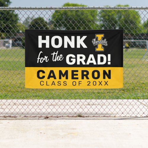 Honk For the Idaho Vandals Graduate graduation Banner