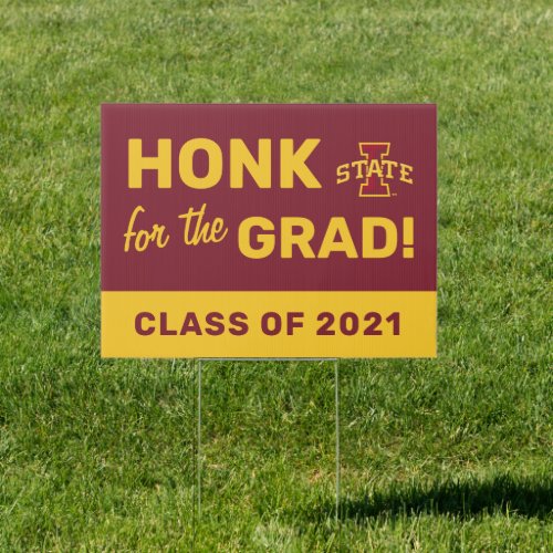 Honk for the Iowa State Graduate Sign