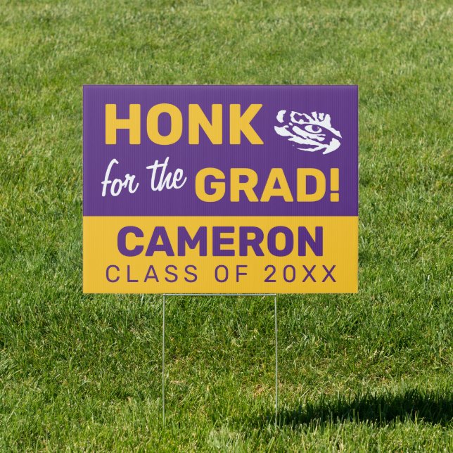 Honk for the LSU Graduate Sign (Insitu)