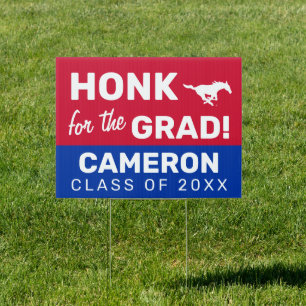 Honk for the SMU Grad Sign