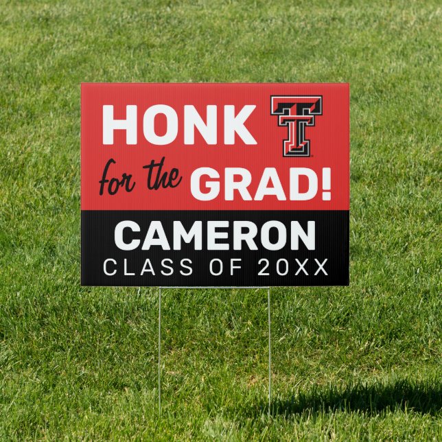 Honk for the Texas Tech Graduate Sign (Insitu)