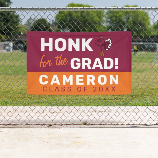 Honk for the VT Virginia Tech Grad Banner (Insitu)