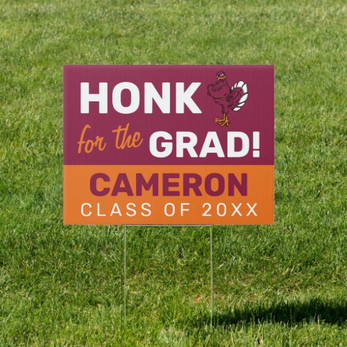 Honk for the VT Virginia Tech Grad Sign