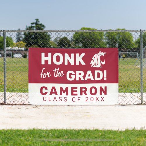 Honk for the Washington State Grad Banner
