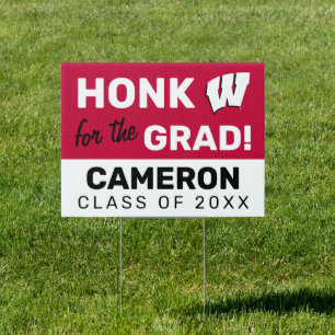 Honk for the Wisconsin Graduate Sign