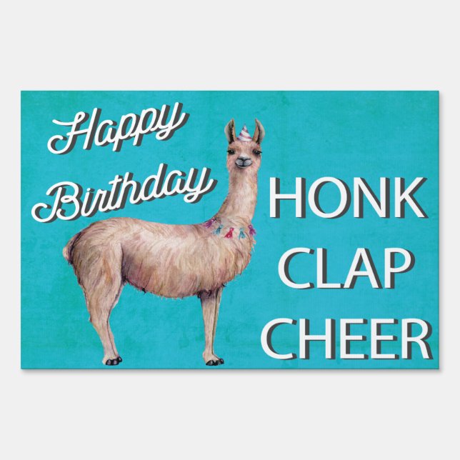Honk Funny Llama Happy Birthday Sign (Front)