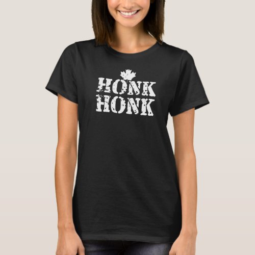 Honk Honk Canadian Truckers Rule Canada Funny Vint T_Shirt