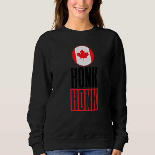 Honk Honk Canadian Truckers Rule Canada Vintage Tr Sweatshirt