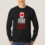 Honk Honk Canadian Truckers Rule Canada Vintage Tr T-Shirt