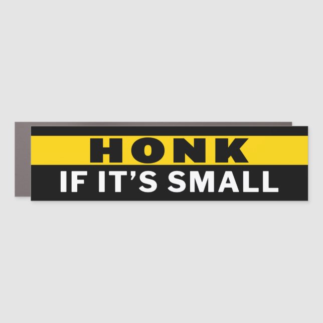 Honk If It's Small Funny Bumper Car Magnet (Front)