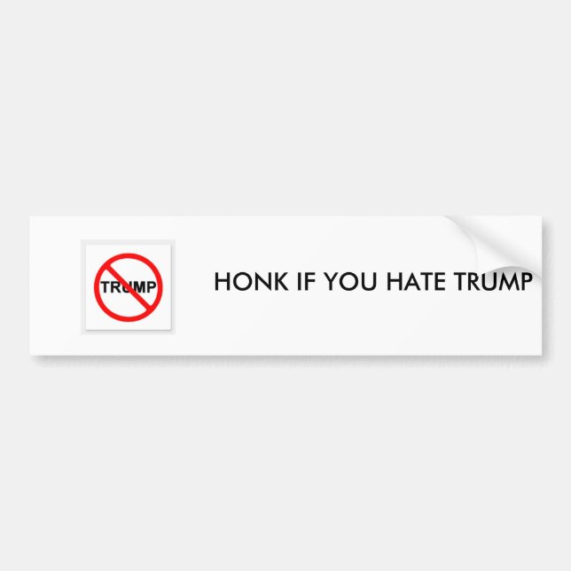 HONK IF YOU HATE DONALD TRUMP BUMBER STICKER (Front)