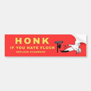 HONK if you hate Flock- Deflock Stanwood Bumper Sticker