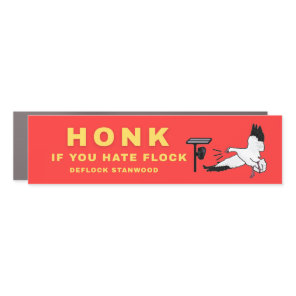 HONK if you hate Flock-Deflock Stanwood car magnet