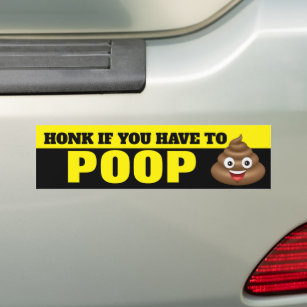 Honk If You Have To Poop Funny Magnetic Prank Bumper Sticker Magnet Joke Car 