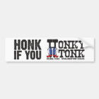 HONK, IF YOU HATE PEOPLE THAT HONK ! BUMPER STICKER | Zazzle.com