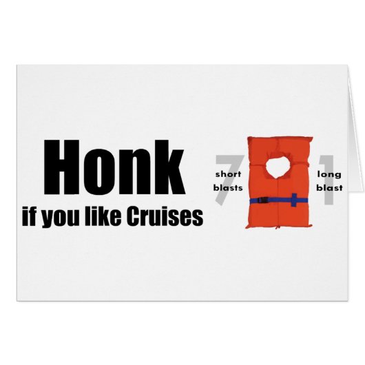 Honk If You Like Cruises Cards (Front Horizontal)