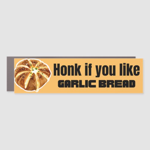Honk if you like garlic bread decal Car Magnet