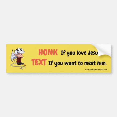 HONK if you love Jesus Bumper Sticker