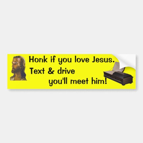 Honk if you love Jesus Bumper Sticker