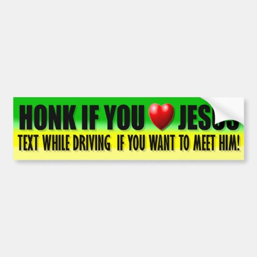 Honk if you Love Jesus Bumper Sticker