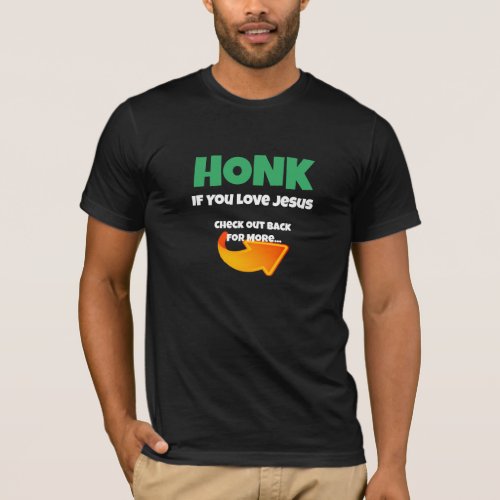 Honk If You Love Jesus funny graphic tee gift