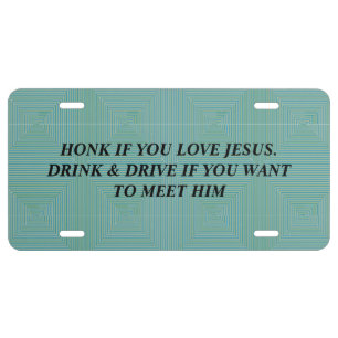 Honk If You Love Jesus License Plate
