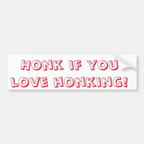 Honk If You Love Puns Bumper Sticker