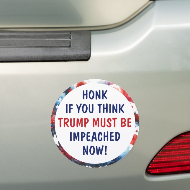 Honk if you Think Trump should be Impeached Car Magnet (In Situ)