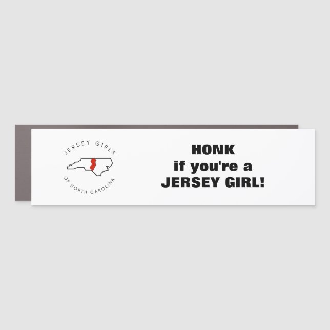 HONK if you're a Jersey Girl! Bumper magnet (Front)