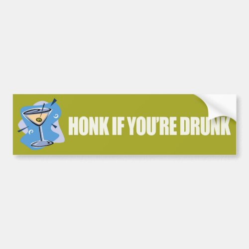 Honk If Youre Drunk _ Bumper sticker_Zazzle Bumper Sticker