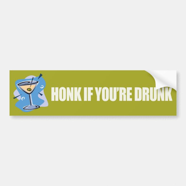 Honk If You're Drunk - Bumper sticker-Zazzle Bumper Sticker (Front)