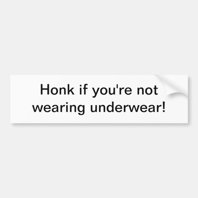 Honk if you're not - bumper sticker (Front)