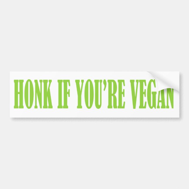 HONK IF YOU'RE VEGAN funny bumper sticker (Front)