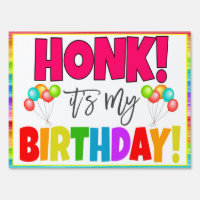 Honk It's My Birthday Parade Party Yard Sign