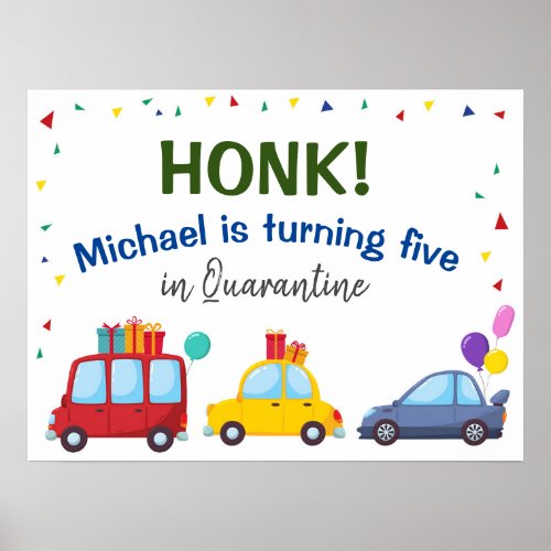 Honk Its my Birthday party Drive by Sign