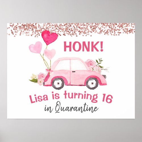 Honk Its my Birthday party Drive by Sign