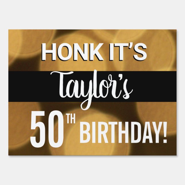 Honk it's My Birthday Personalized 50th birthday Sign (Back)