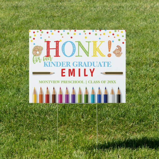 Honk kindergarten Graduate colorful Sign (Insitu)