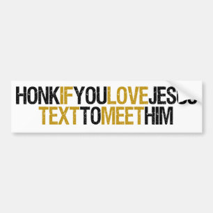Honk Text Jesus Bumper Sticker
