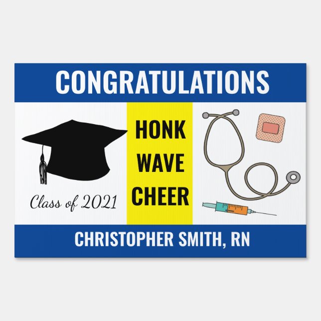Honk Wave Cheer Blue Nurse Graduate Class of 2021 Sign (Front)