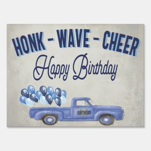 Honk Wave Cheer Truck Ballloons Birthday Sign