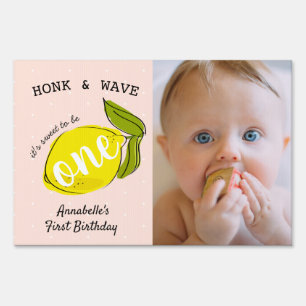Honk & Wave Lemon 1st Birthday Pink Photo Sign