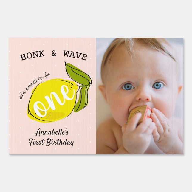 Honk & Wave Lemon 1st Birthday Pink Photo Sign (Front)