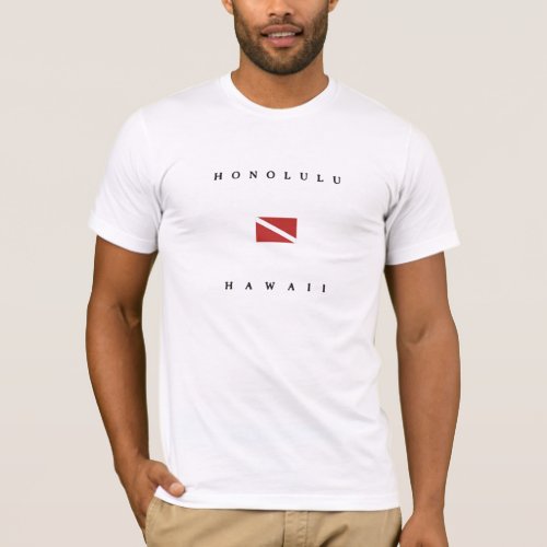 Honolulu Hawaii Scuba Dive Flag T_Shirt