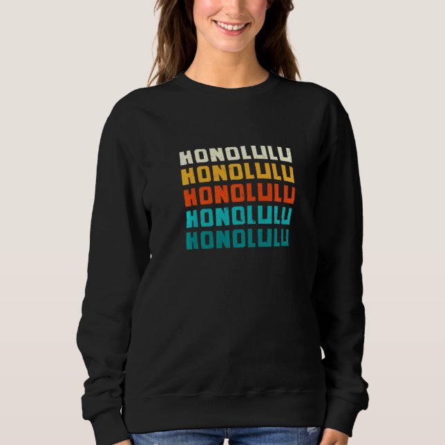 Honolulu Hawaii Vintage Hi Retro Collection Americ Sweatshirt (Front)